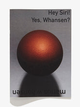 Load image into Gallery viewer, Hey Siri! Yes, Whansen?