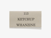 Load image into Gallery viewer, 113, Ketchup