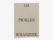 Load image into Gallery viewer, 114, Pickles