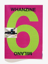 Load image into Gallery viewer, Whanzine 6, Milano